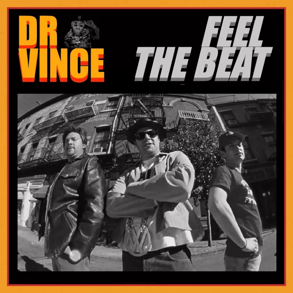 Feel the beat DR Vince